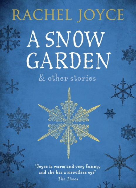 Book cover of: Snow Garden and Other Stories. By: Rachel Joyce