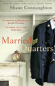Book cover of: Married Quarters. By: Shane Connaughton