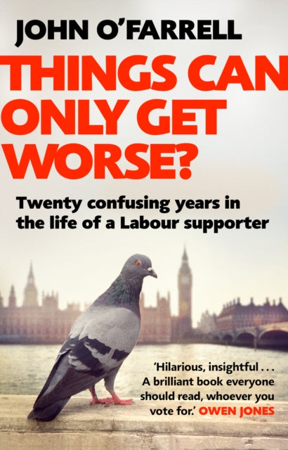 Book cover of: Things Can Only Get Worse?. By: John O'Farrell