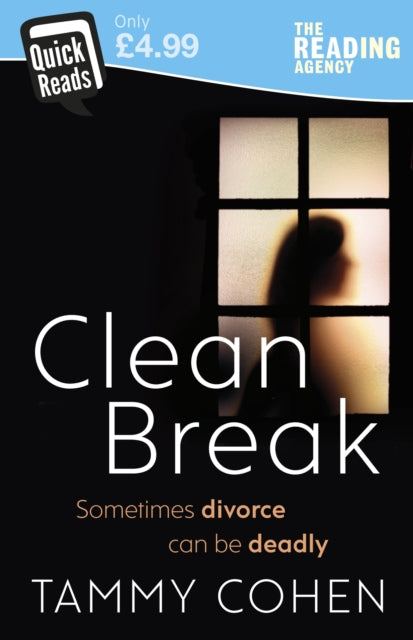 Book cover of: Clean Break. By: Tammy Cohen