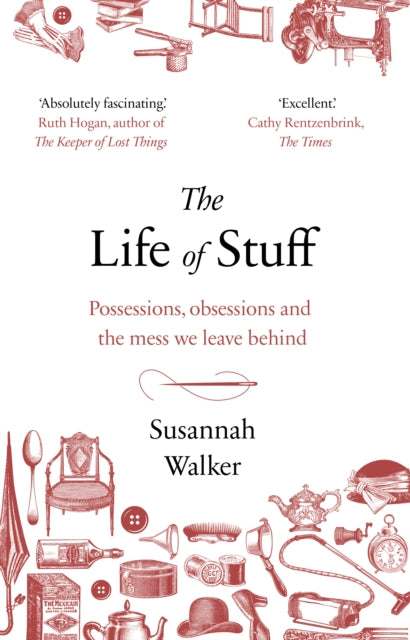 Book cover of: Life of Stuff. By: Susannah Walker