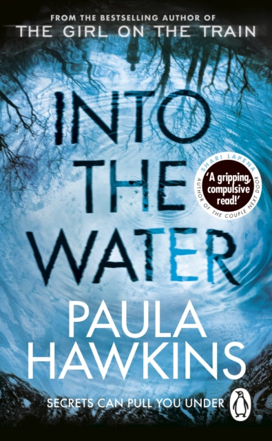 Book cover of: Into the Water. By: Paula Hawkins