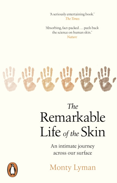 Book cover of: Remarkable Life of the Skin. By: Monty Lyman