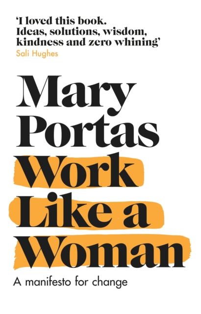 Book cover of: Work Like a Woman. By: Mary Portas