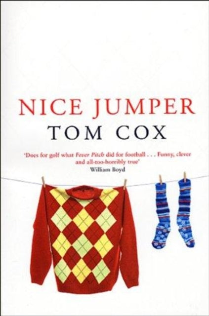 Book cover of: Nice Jumper. By: Tom Cox
