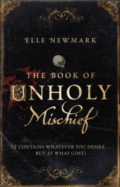Book cover of: Book of Unholy Mischief. By: Elle Newmark