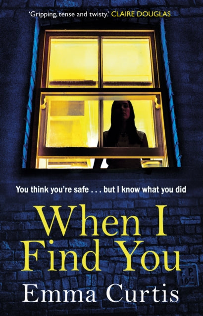 Book cover of: When I Find You. By: Curtis, Emma (Novelist)
