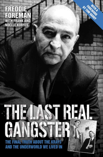 Book cover of: Running with the Krays - The Final Truth About The Krays and the Underworld We Lived In. By: Freddie Foreman