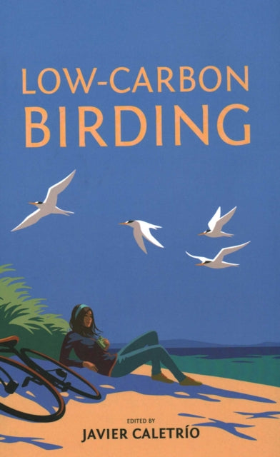 Book cover of: Low-Carbon Birding. By: Javier Caletrío