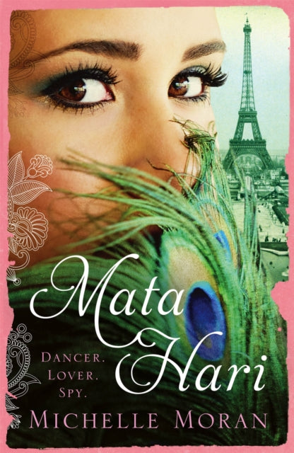 Book cover of: Mata Hari. By: Michelle Moran