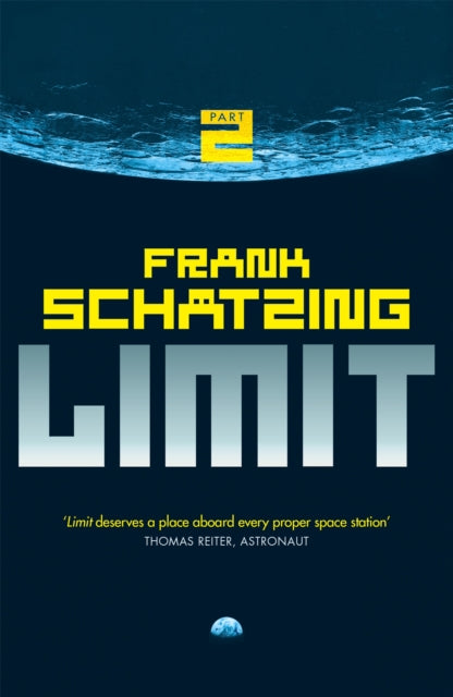 Book cover of: Limit: Part 2. By: Frank Schätzing