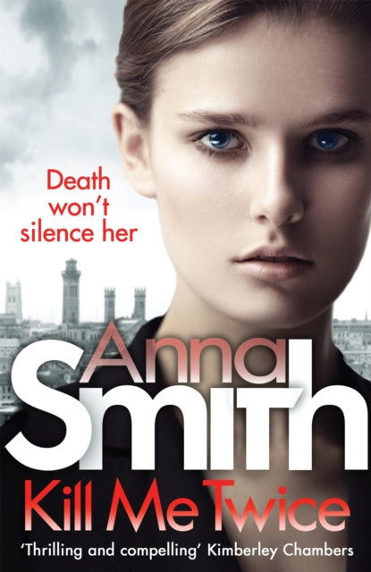 Book cover of: Kill Me Twice. By: Anna Smith
