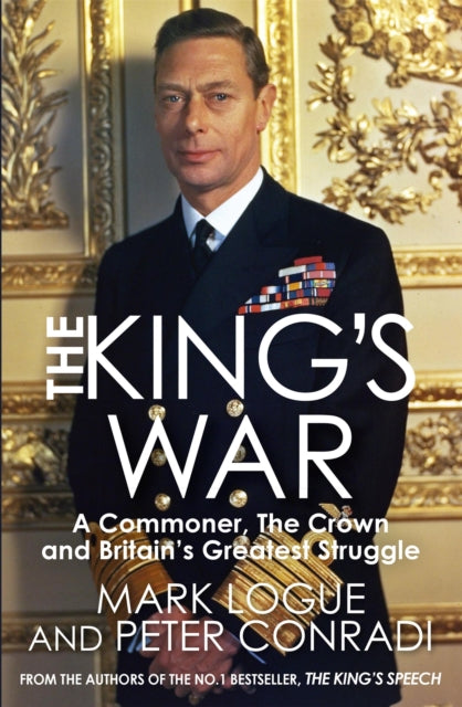 Book cover of: King's War. By: Mark Logue