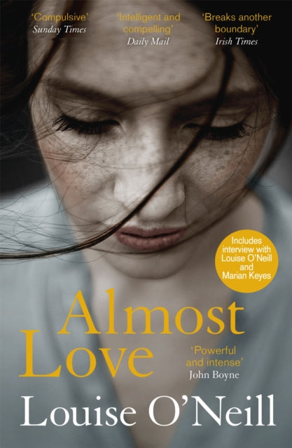 Book cover of: Almost Love. By: Louise O'Neill
