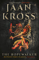Book cover of: Ropewalker. By: Jaan Kross