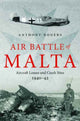 Book cover of: Air Battle of Malta. By: Anthony Rogers