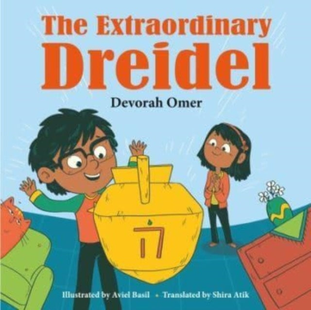 Book cover of: Extraordinary Dreidel. By: Devorah Omer