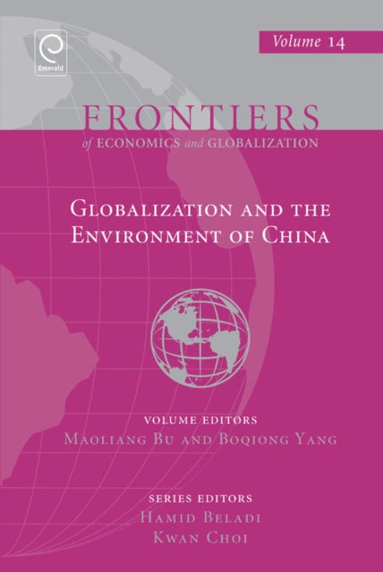 Book cover of: Globalization and the Environment of China. By: Maoliang Bu