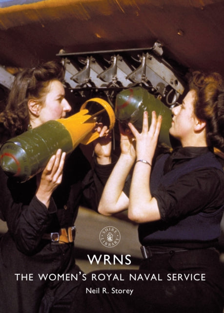 Book cover of: WRNS. By: Neil R. Storey
