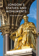 Book cover of: London's Statues and Monuments. By: Peter Matthews