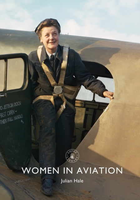 Book cover of: Women in Aviation. By: Julian Hale