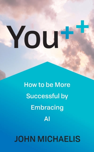 Book cover of: You++. By: John Michaelis