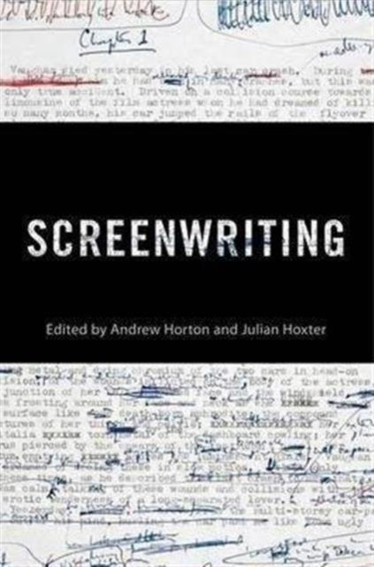 Book cover of: Screenwriting. By: Horton Andrew