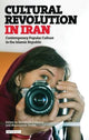 Book cover of: Cultural Revolution in Iran. By: Annabelle Sreberny