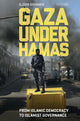 Book cover of: Gaza Under Hamas. By: Björn Brenner