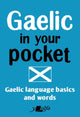 Book cover of: Gaelic in Your Pocket. By: Y. Y Lolfa