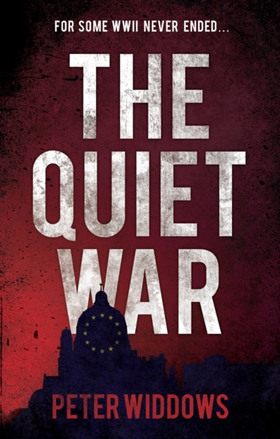 Book cover of: Quiet War. By: Peter Widdows