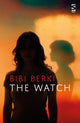 Book cover of: The Watch. By: Bibi Berki