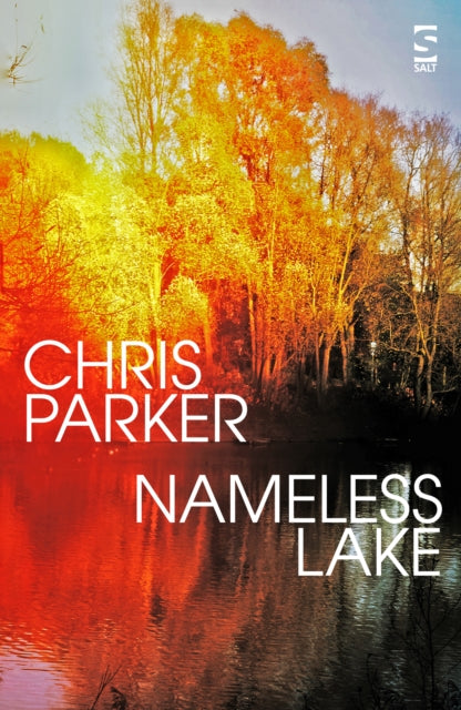 Book cover of: Nameless Lake. By: Chris Parker