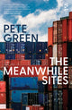 Book cover of: Meanwhile Sites. By: Pete Green