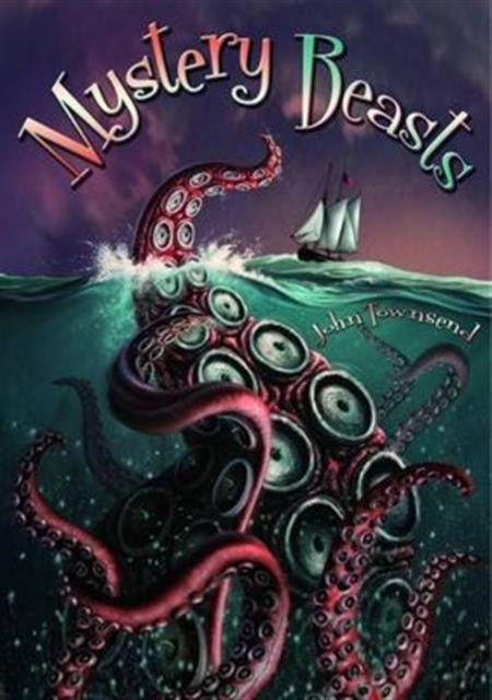 Book cover of: Mystery Beasts. By: Townsend, John