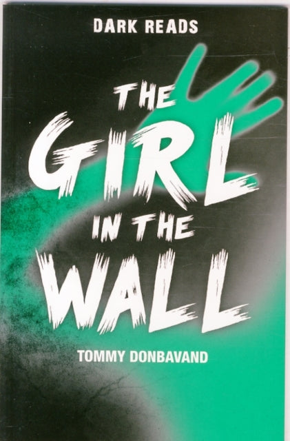 Book cover of: Girl in the Wall. By: Tommy Donbavand