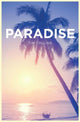 Book cover of: Paradise. By: Tim Collins
