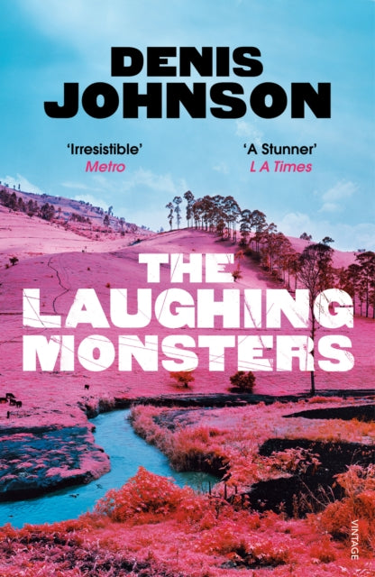 Book cover of: Laughing Monsters. By: Denis Johnson