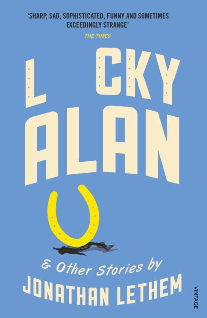 Book cover of: Lucky Alan. By: Jonathan Lethem