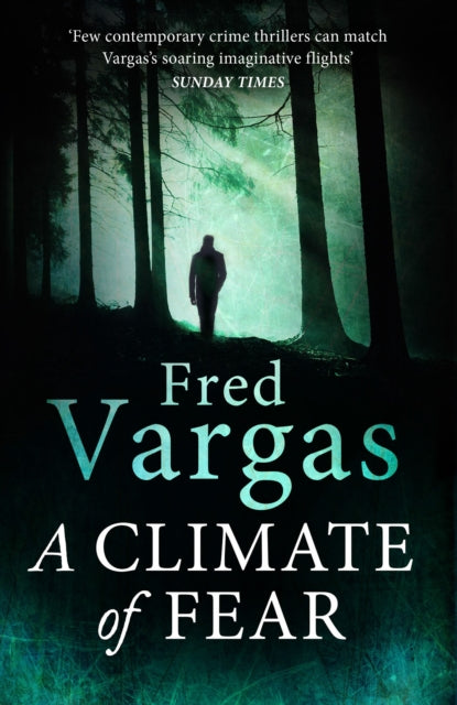 Book cover of: Climate of Fear. By: Fred Vargas