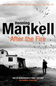 Book cover of: After the Fire. By: Henning Mankell