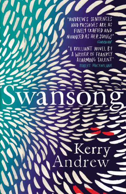 Book cover of: Swansong. By: Kerry Andrew