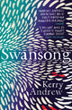 Book cover of: Swansong. By: Kerry Andrew