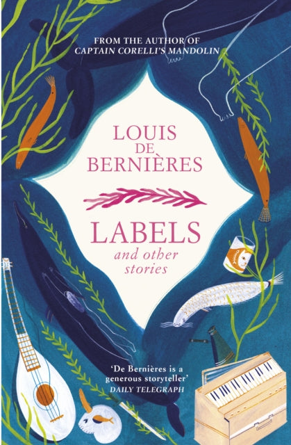 Book cover of: Labels and Other Stories. By: Louis de Bernières