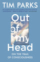 Book cover of: Out of My Head. By: Tim Parks