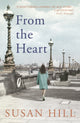 Book cover of: From the Heart. By: Susan Hill