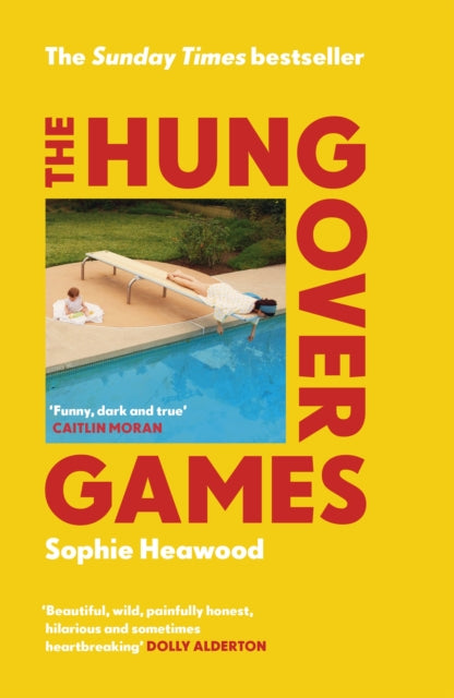 Book cover of: Hungover Games. By: Sophie Heawood