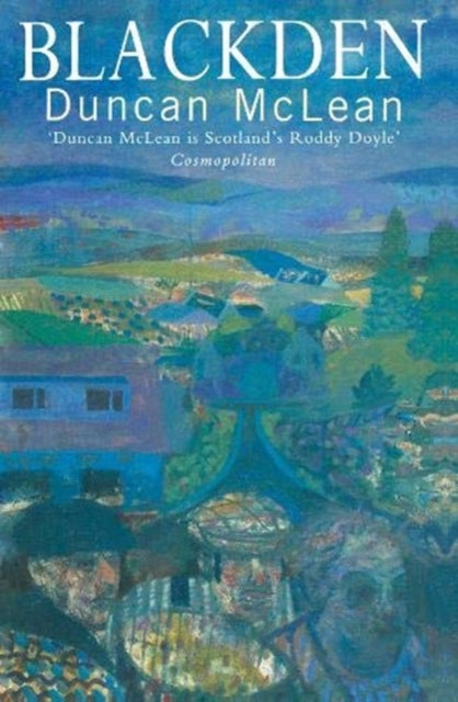 Book cover of: Blackden. By: Duncan McLean