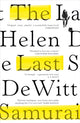 Last Samurai 9781784707965 Helen Dewitt