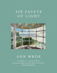 Book cover of: Six Facets Of Light. By: Ann Wroe